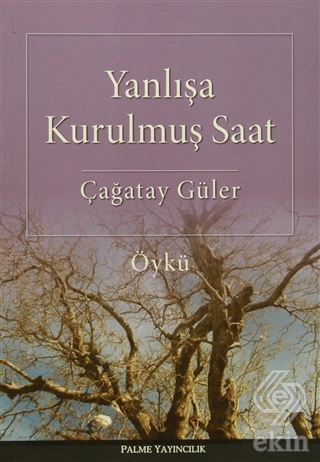 Yanlışa Kurulmuş Saat