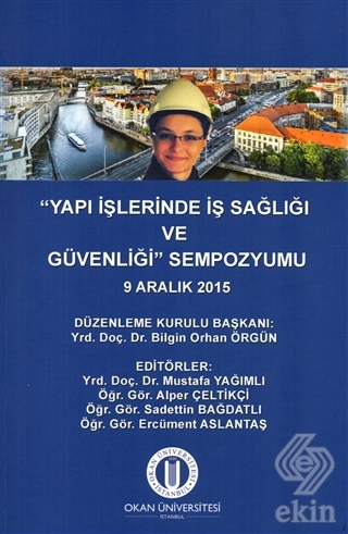 Yapı İşlerinde İş Sağlığı ve Güvenliği Sempozyumu