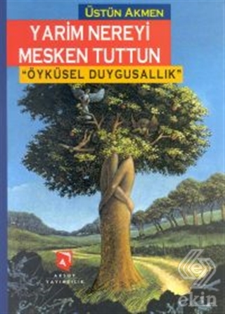 Yarim Nereyi Mesken Tuttun
