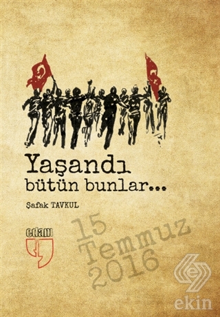 Yaşandı Bütün Bunlar