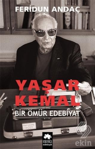 Yaşar Kemal Bir Ömür Edebiyat