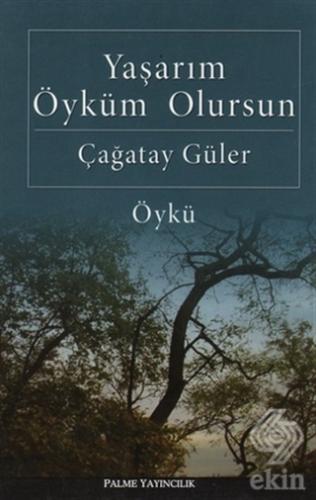 Yaşarım Öyküm Olursun