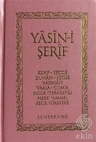 Yasini Şerif (Cep Boy, Pembe, Ciltli)