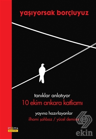 Yaşıyorsak Borçluyuz