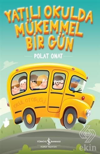 Yatılı Okulda Mükemmel Bir Gün