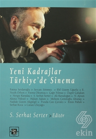 Yeni Kadrajlar Türkiye\'de Sinema