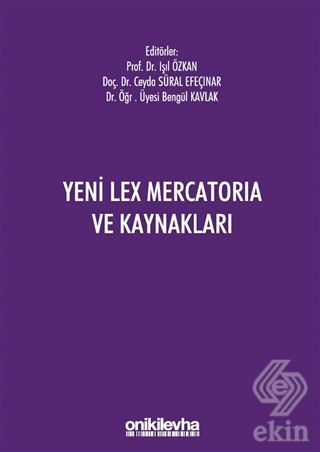 Yeni Lex Mercatoria ve Kaynakları