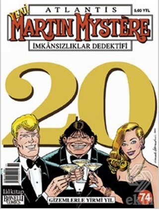 Yeni Martin Mystere Sayı: 74 Gizemlerle Yirmi Yıl