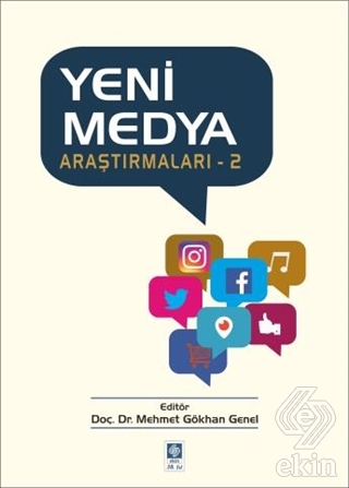 Yeni Medya Araştırmaları 2 Mehmet Gökhan Genel