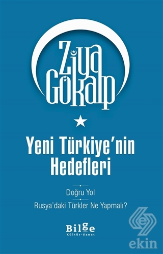 Yeni Türkiye\'nin Hedefleri