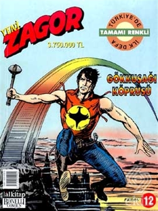 Yeni Zagor Sayı: 12 Gökkuşağı Köprüsü
