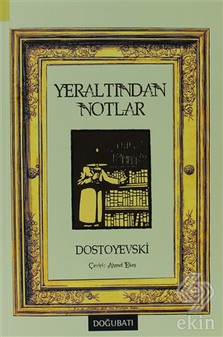 Yeraltından Notlar