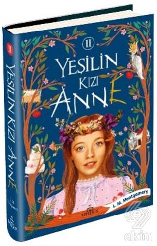 Yeşilin Kızı Anne 2 (Ciltli)