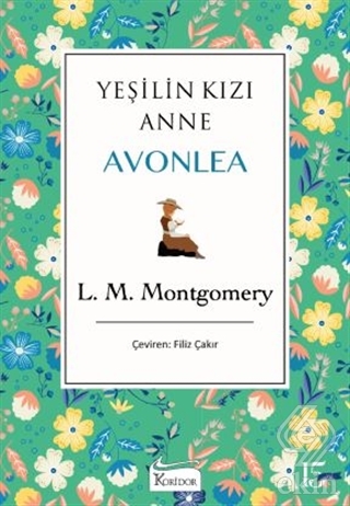 Yeşilin Kızı Anne Avonlea (Yeşil Kapak)
