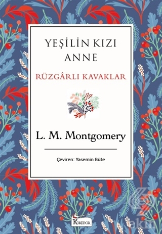 Yeşilin Kızı Anne Rüzgarlı Kavaklar