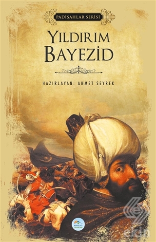 Yıldırım Bayezid (Padişahlar Serisi)