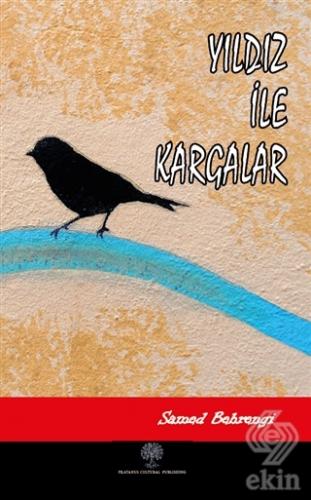 Yıldız ile Kargalar