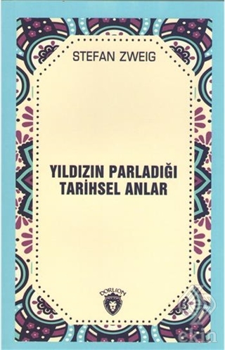 Yıldızın Parladığı Tarihsel Anlar