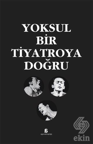 Yoksul Bir Tiyatroya Doğru