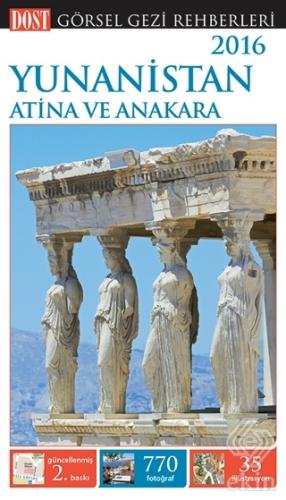 Yunanistan, Atina ve Anakara
