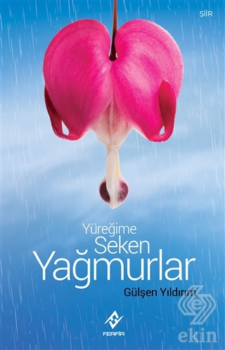 Yüreğime Seken Yağmurlar