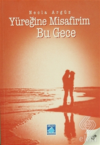 Yüreğine Misafirim Bu Gece