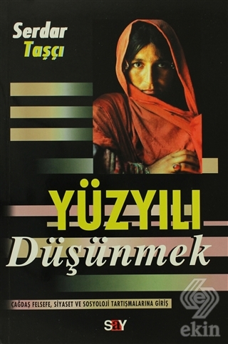 Yüzyılı Düşünmek