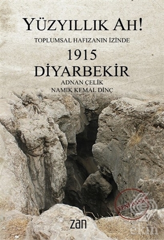 Yüzyıllık Ah! 1915 Diyarbekir