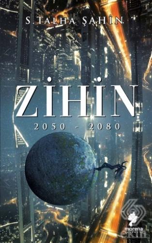 Zihin 2050 - 2080