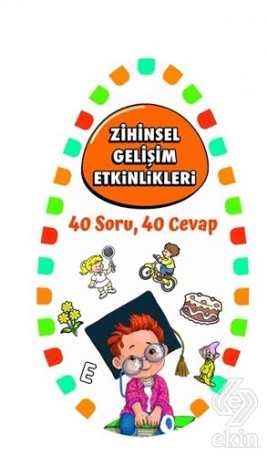Zihinsel Gelişim Etkinlikleri 2 - 40 Soru, 40 Ceva
