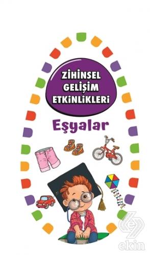 Zihinsel Gelişim Etkinlikleri - Eşyalar