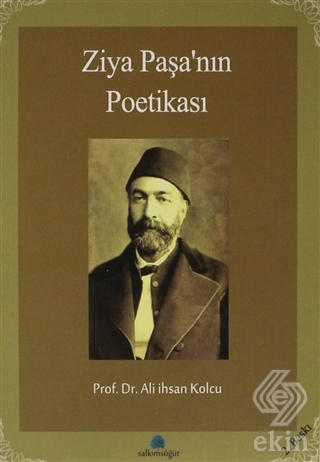 Ziya Paşa\'nın Poetikası