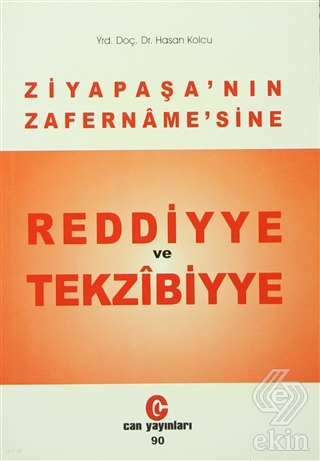 Ziya Paşa\'nın Zafername\'sine Reddiyye ve Tekzibiyy