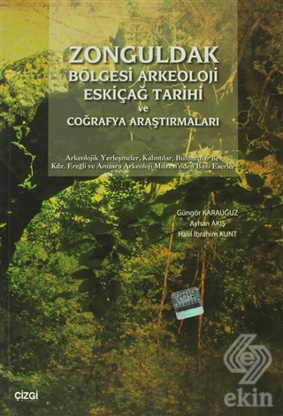 Zonguldak Bölgesi Arkeoloji Eskiçağ Tarihi ve Coğr