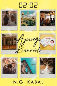 02:02 AYÇİÇEĞİ KARNAVALI, CİLTSİZ