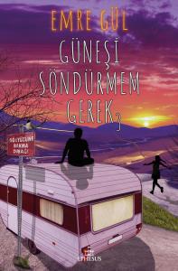 GÜNEŞİ SÖNDÜRMEM GEREK-3, CİLTSİZ