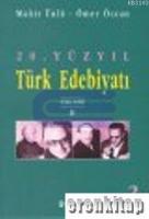 20. Yüzyıl Türk Edebiyatı 1940 - 1960 (2. kısım) 3. cilt