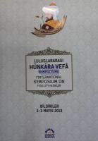 1.  Uluslararası Hünkâra Vefâ Sempozyumu Bildiriler 1 - 3 Mayıs 2013 = 1.  International Symposium on Fidelity Hunkar