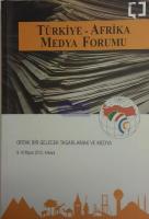 Türkiye - Afrika Medya Forumu : Turkey - Africa Media Forum