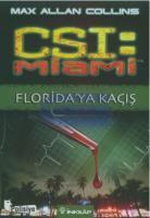CSI : Miami Florida'ya Kaçış