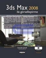 3ds Max 2008 İle Görselleştirme (cd'li)