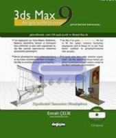 3ds Max 9 İle Görselleştirme : Görsel Başvuru Kılavuzunuz