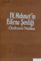 4. Mehmet'in Edirne Şenliği ( 1675 ) Ciltli