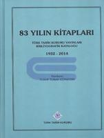 83 Yılın Kitapları : Türk Tarih Kurumu Yayınları Bibliyografik