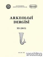 Ege Üniversitesi Arkeoloji Dergisi XX