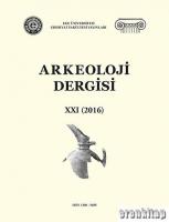 Ege Üniversitesi Arkeoloji Dergisi XXI