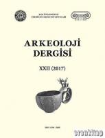 Ege Üniversitesi Arkeoloji Dergisi XXII