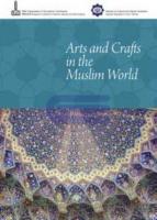 Arts and Crafts in the Muslim World