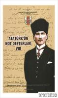 Atatürk'ün Not Defterleri 8