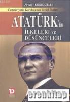 Atatürk'ün ilkeleri ve düşünceleri